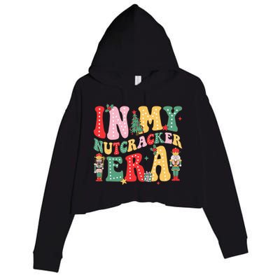 Nutcracker Squad In My Nutcracker Era Christmas Crop Fleece Hoodie