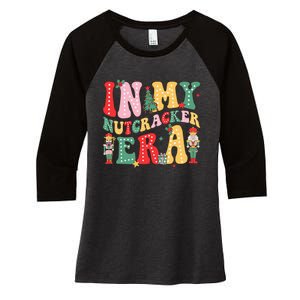 Nutcracker Squad In My Nutcracker Era Christmas Women's Tri-Blend 3/4-Sleeve Raglan Shirt