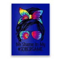 No Shame In My Sober Game Na Narcotics Anonymous Gift Poster