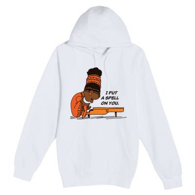 Nina Simone I Put A Spell On You Premium Pullover Hoodie