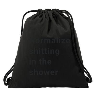 Normalize Shitting In The Shower Dank Meme Drawstring Bag