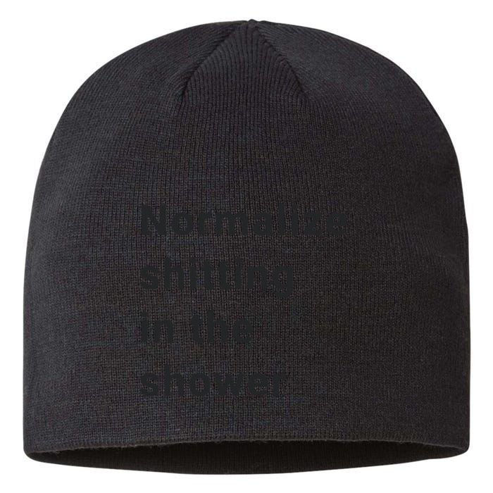 Normalize Shitting In The Shower Dank Meme Sustainable Beanie