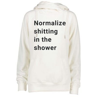 Normalize Shitting In The Shower Dank Meme Womens Funnel Neck Pullover Hood