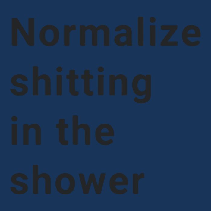 Normalize Shitting In The Shower Dank Meme Infant Baby Jersey Bodysuit