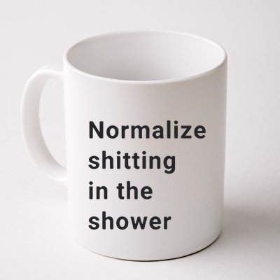 Normalize Shitting In The Shower Dank Meme Mug