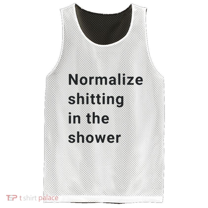 Normalize Shitting In The Shower Dank Meme Mesh Reversible Basketball Jersey Tank