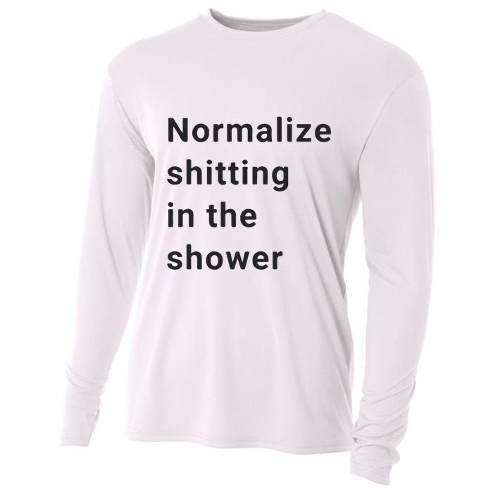 Normalize Shitting In The Shower Dank Meme Cooling Performance Long Sleeve Crew