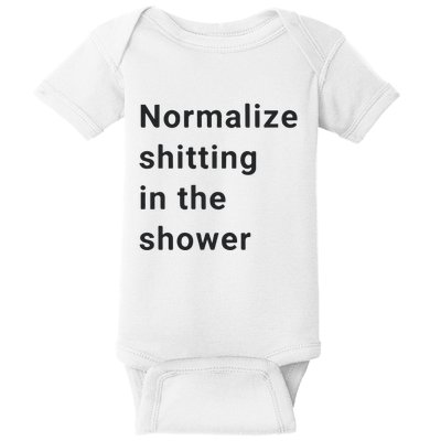 Normalize Shitting In The Shower Dank Meme Baby Bodysuit