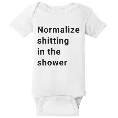 Normalize Shitting In The Shower Dank Meme Baby Bodysuit