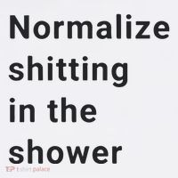 Normalize Shitting In The Shower Dank Meme Trucker Hat