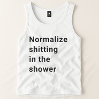 Normalize Shitting In The Shower Dank Meme Tank Top