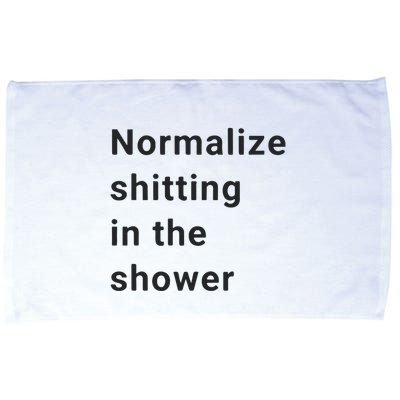 Normalize Shitting In The Shower Dank Meme Microfiber Hand Towel