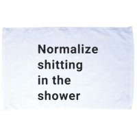 Normalize Shitting In The Shower Dank Meme Microfiber Hand Towel