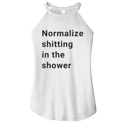 Normalize Shitting In The Shower Dank Meme Women's Perfect Tri Rocker Tank