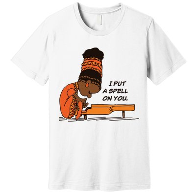 Nina Simone I Put A Spell On You Premium T-Shirt