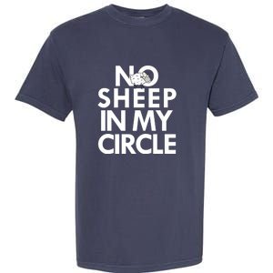 No Sheep In My Circle Garment-Dyed Heavyweight T-Shirt