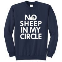 No Sheep In My Circle Sweatshirt