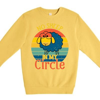 No Sheep In My Circle Premium Crewneck Sweatshirt