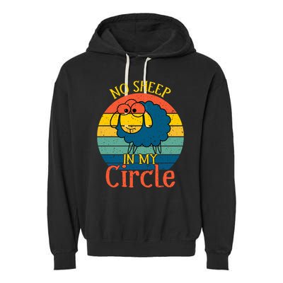 No Sheep In My Circle Garment-Dyed Fleece Hoodie