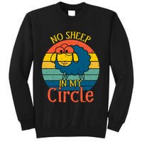 No Sheep In My Circle Sweatshirt