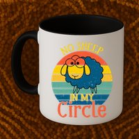 No Sheep In My Circle Mug