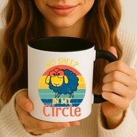 No Sheep In My Circle Mug
