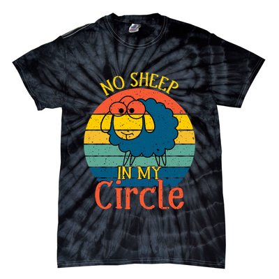 No Sheep In My Circle Tie-Dye T-Shirt