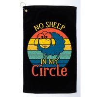 No Sheep In My Circle Golf Towel
