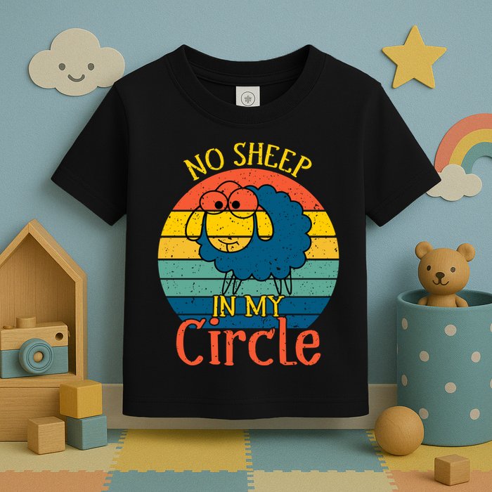 No Sheep In My Circle Toddler T-Shirt