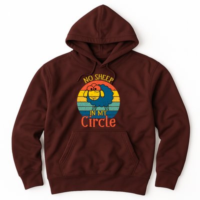 No Sheep In My Circle Hoodie