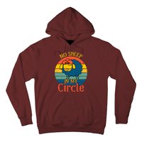 No Sheep In My Circle Hoodie