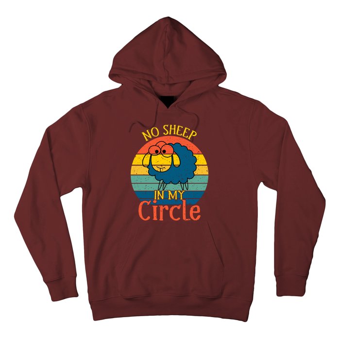 No Sheep In My Circle Hoodie