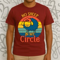 No Sheep In My Circle T-Shirt