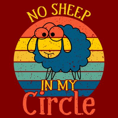 No Sheep In My Circle T-Shirt
