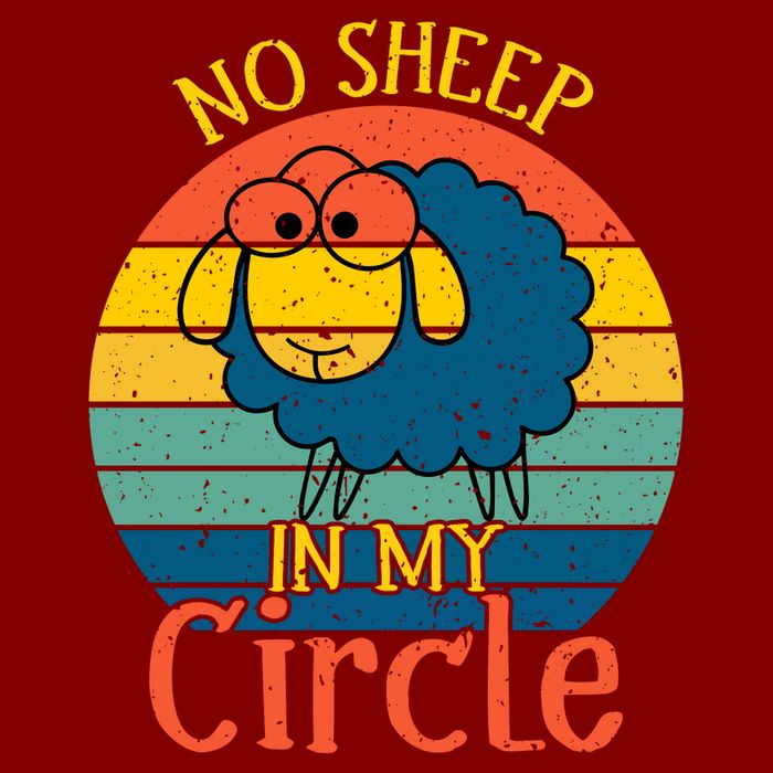 No Sheep In My Circle T-Shirt