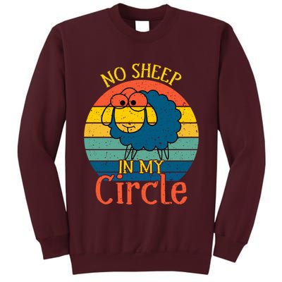No Sheep In My Circle Tall Sweatshirt