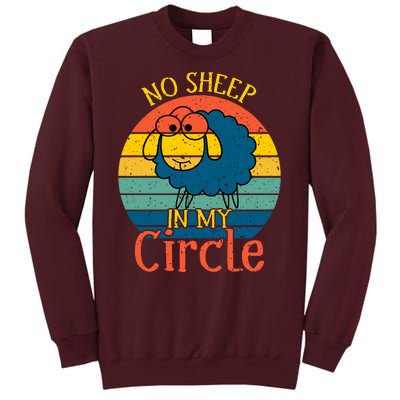 No Sheep In My Circle Tall Sweatshirt