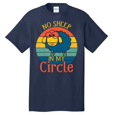 No Sheep In My Circle Tall T-Shirt