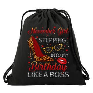 November Stepping Into My Birthday Like A Boss Shoes Drawstring Bag