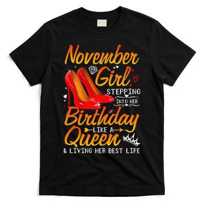 November Stepping Into My Birthday Queen Gift T-Shirt
