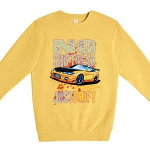 No Shiftgear Just Drift Car Fanatic Premium Crewneck Sweatshirt