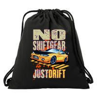 No Shiftgear Just Drift Car Fanatic Drawstring Bag