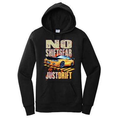 No Shiftgear Just Drift Car Fanatic Women's Pullover Hoodie