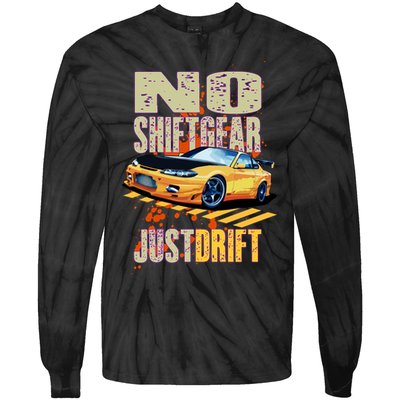 No Shiftgear Just Drift Car Fanatic Tie-Dye Long Sleeve Shirt