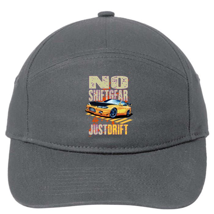 No Shiftgear Just Drift Car Fanatic 7-Panel Snapback Hat