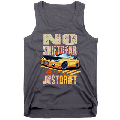 No Shiftgear Just Drift Car Fanatic Tank Top