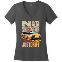 No Shiftgear Just Drift Car Fanatic Women's V-Neck T-Shirt