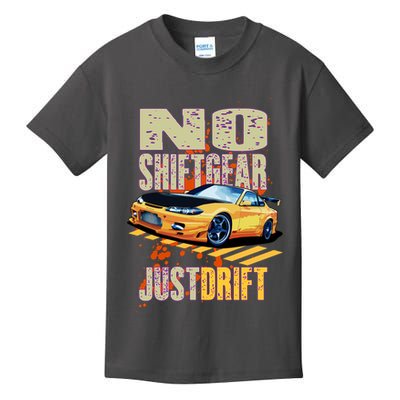 No Shiftgear Just Drift Car Fanatic Kids T-Shirt
