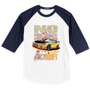 No Shiftgear Just Drift Car Fanatic Baseball Sleeve Shirt