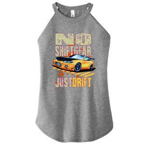 No Shiftgear Just Drift Car Fanatic Women's Perfect Tri Rocker Tank